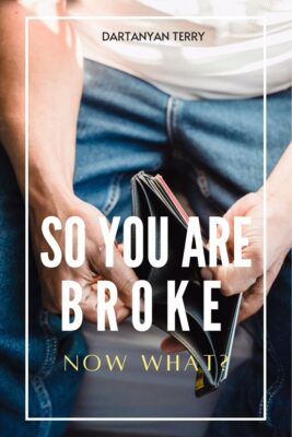 So-You-Are-Broke-Now-W